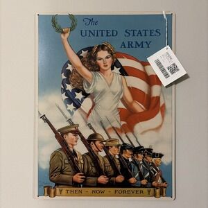 "US Army - Then Now Forever" Vintage Style WW2 Recruiting Metal Poster - 16x12